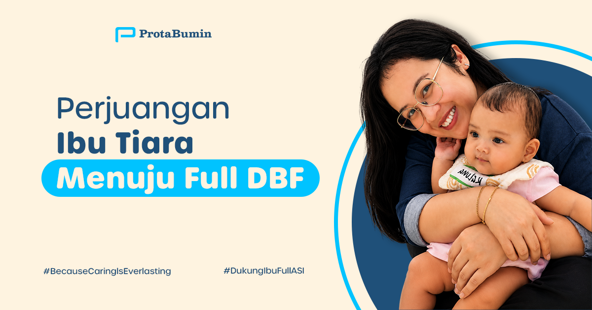 Gambar ibu berkacamata dengan anaknya. Background krem dengan tulisan 'Perjuangan Ibu Tiara Menuju Full DBF"