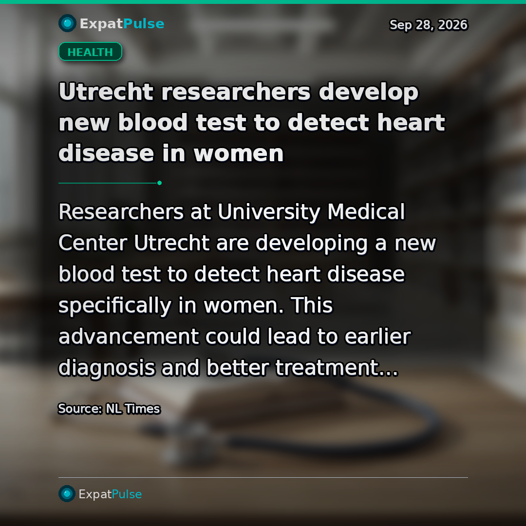 Utrecht researchers develop new blood test to detect heart disease in women