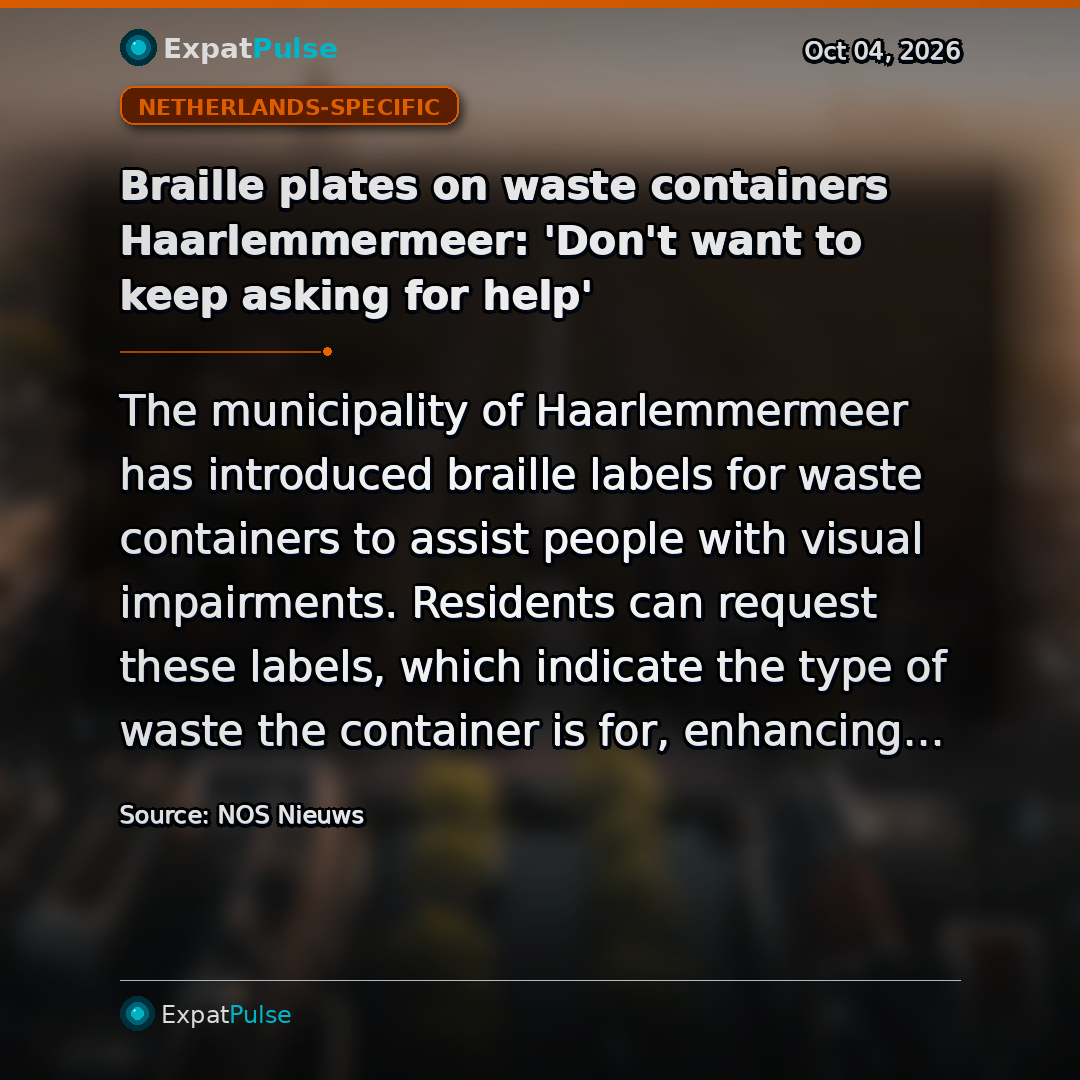 Braille plates on waste containers Haarlemmermeer: 'Don't want to keep asking for help'