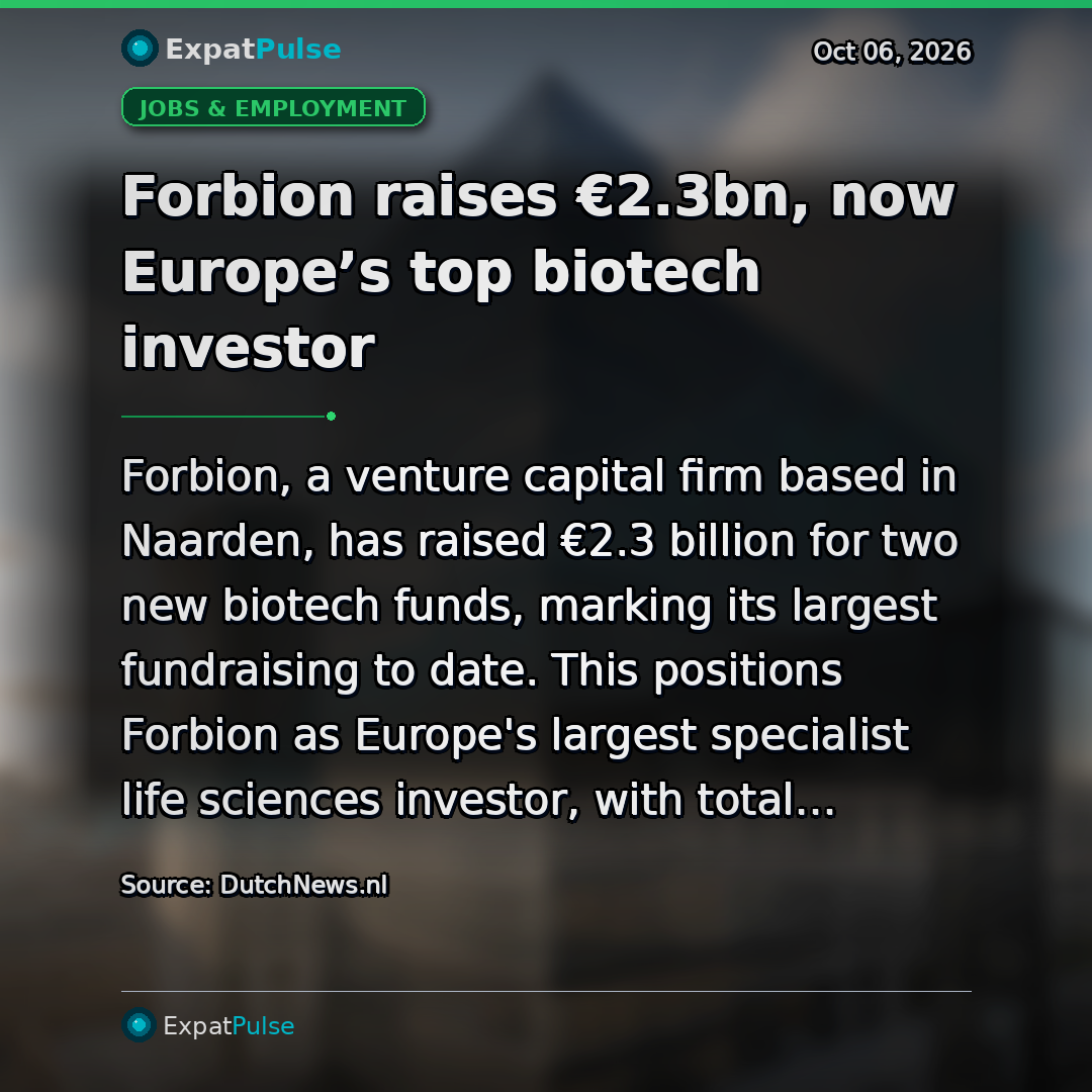 Forbion raises €2.3bn, now Europe’s top biotech investor