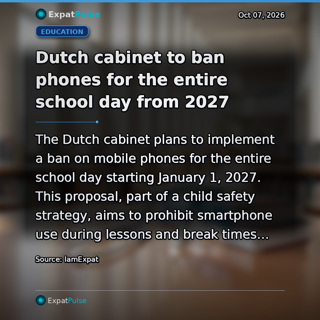 Dutch cabinet to ban phones for the entire school day from 2027