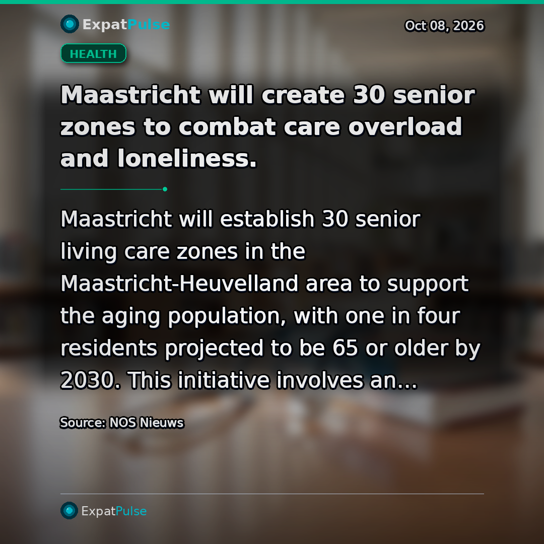 Maastricht will create 30 senior zones to combat care overload and loneliness.