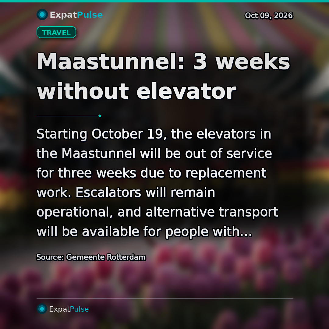 Maastunnel: 3 weeks without elevator