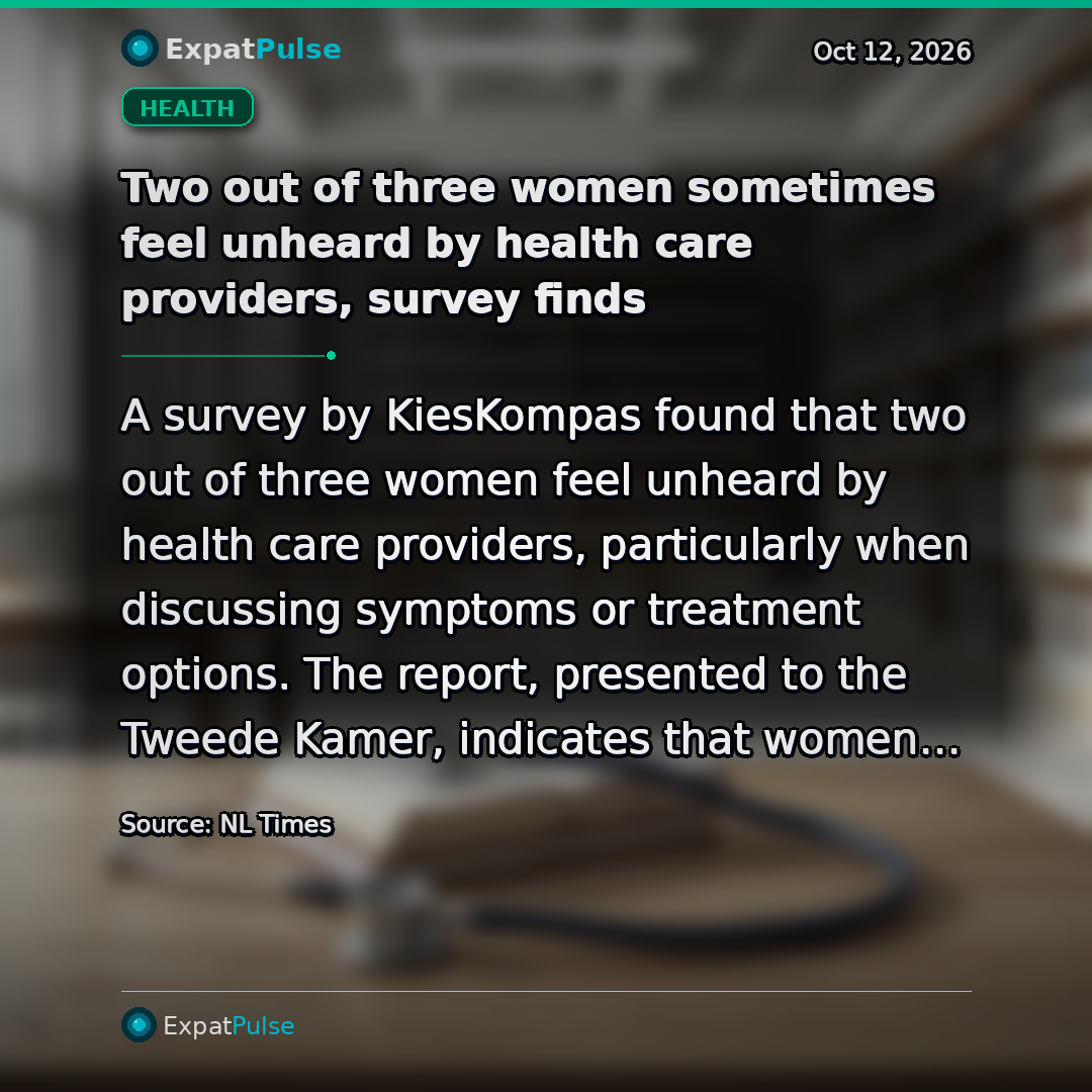 Two out of three women sometimes feel unheard by health care providers, survey finds