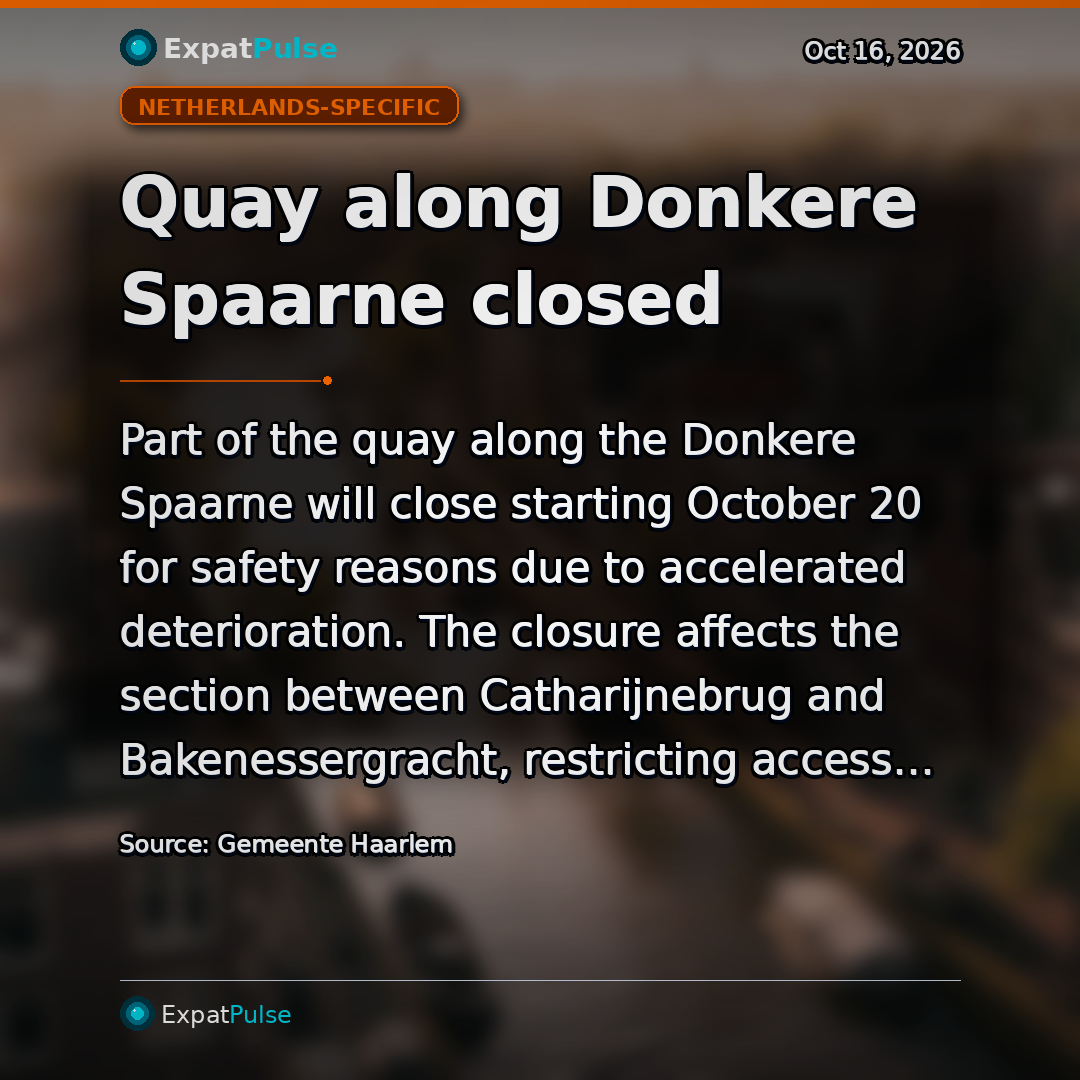 Quay along Donkere Spaarne closed