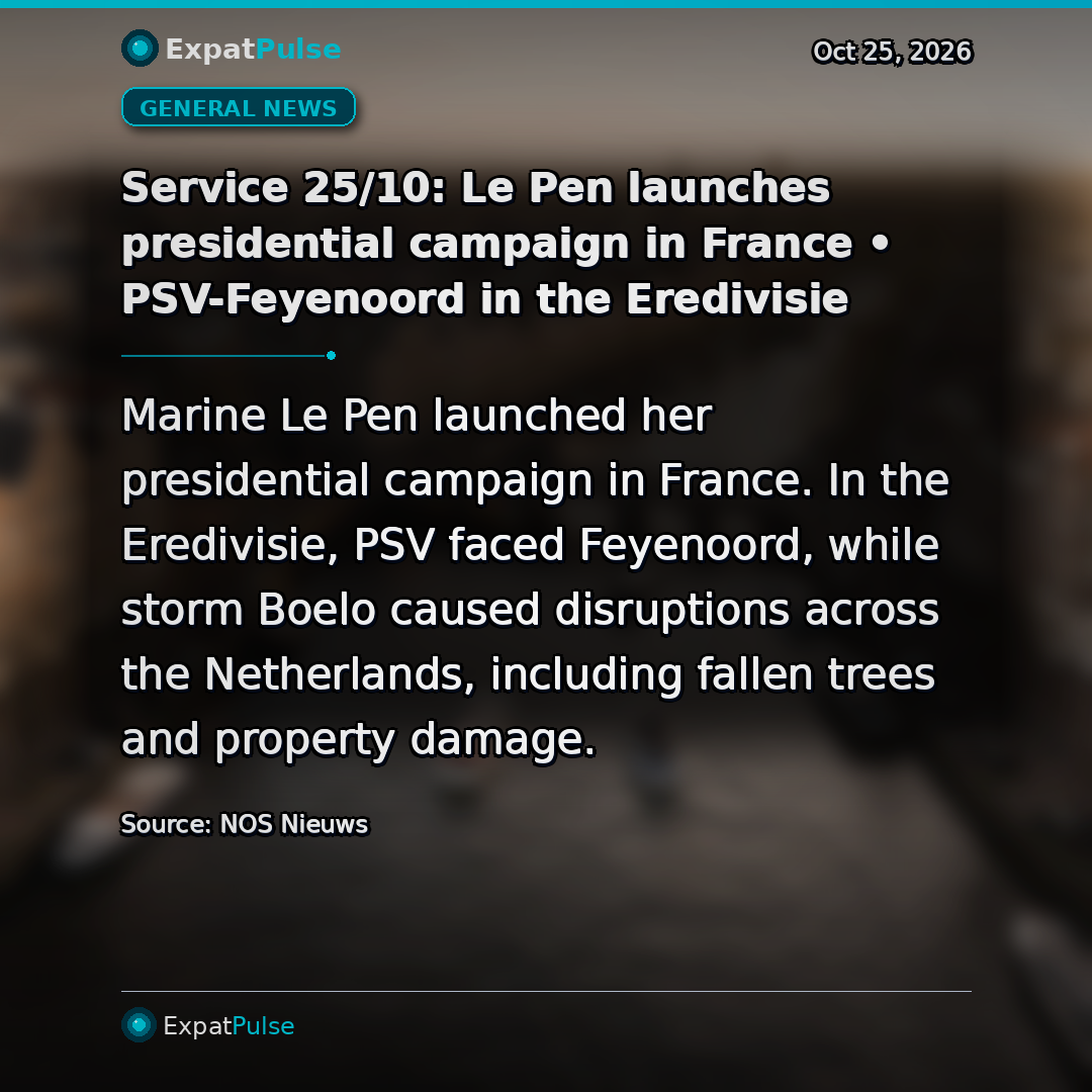 Service 25/10: Le Pen launches presidential campaign in France • PSV-Feyenoord in the Eredivisie