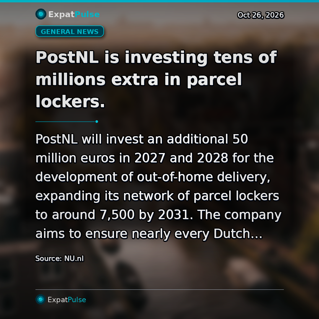 PostNL is investing tens of millions extra in parcel lockers.