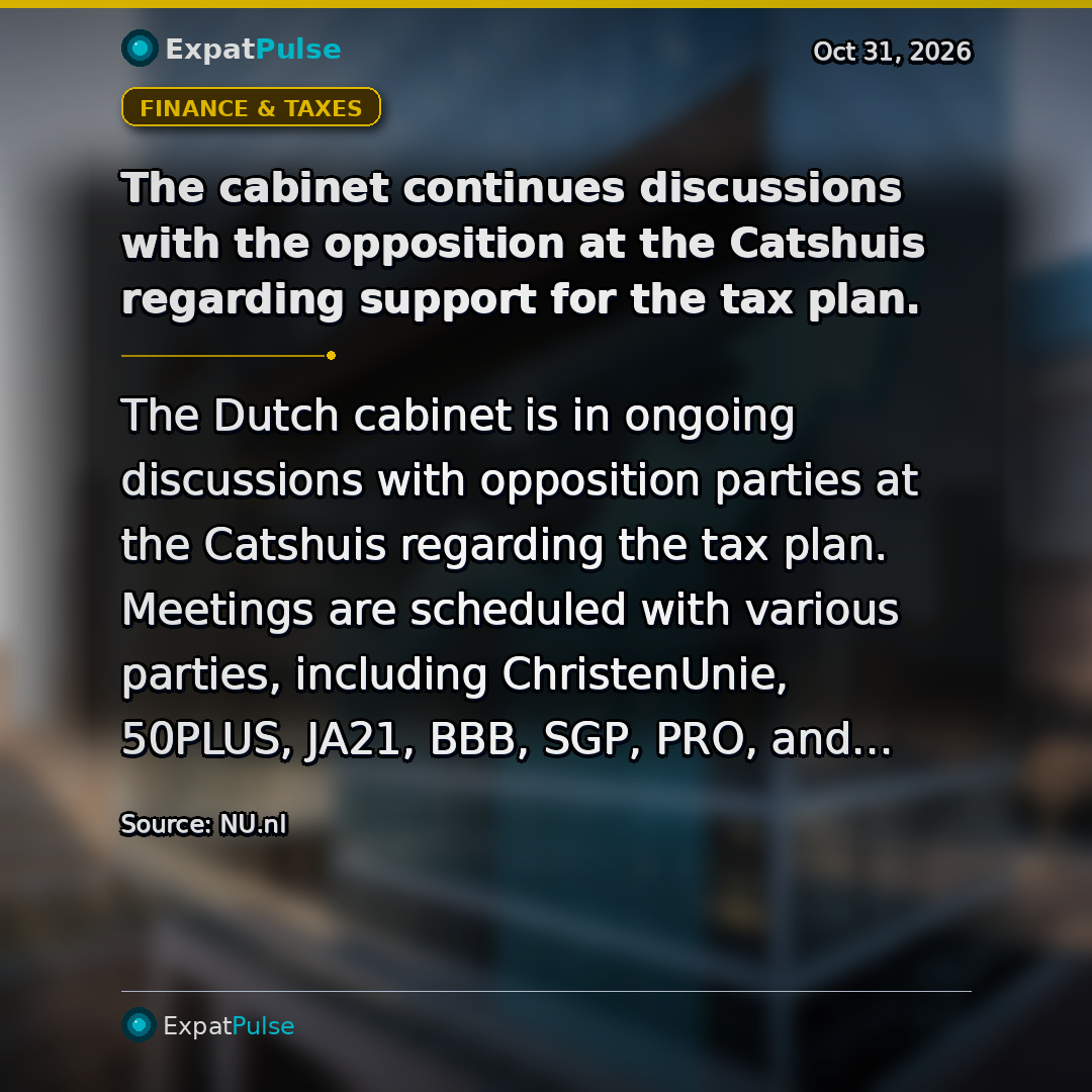 The cabinet continues discussions with the opposition at the Catshuis regarding support for the tax plan.