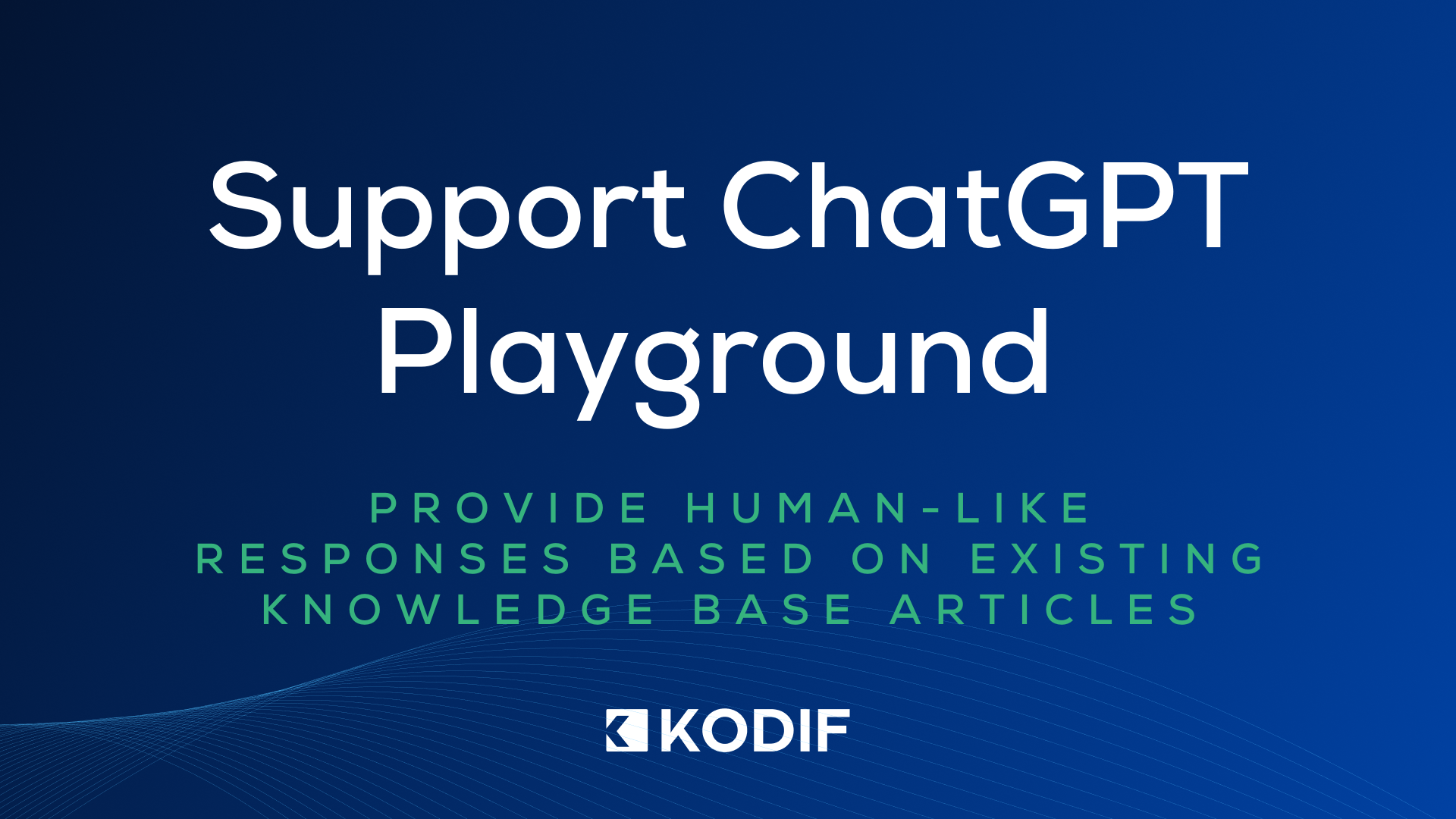 Support ChatGPT Playground