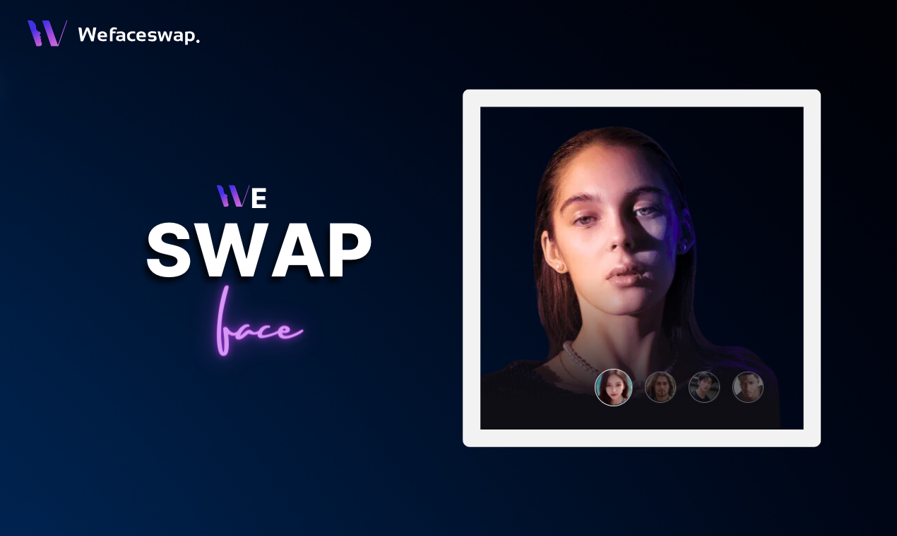 Wefaceswap