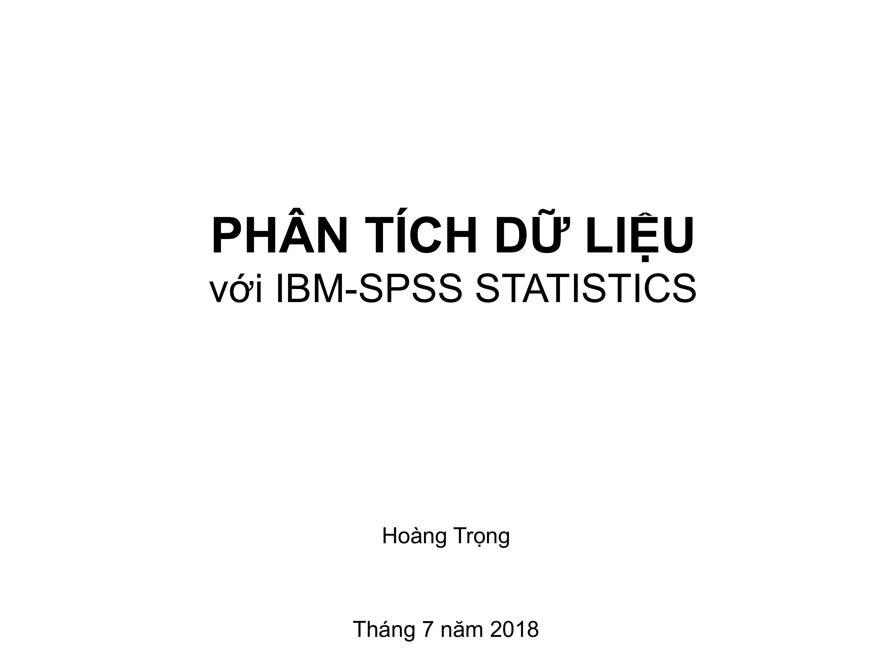 PHÂN TÍCH dữ LIỆU với IBM SPSS STATISTICS