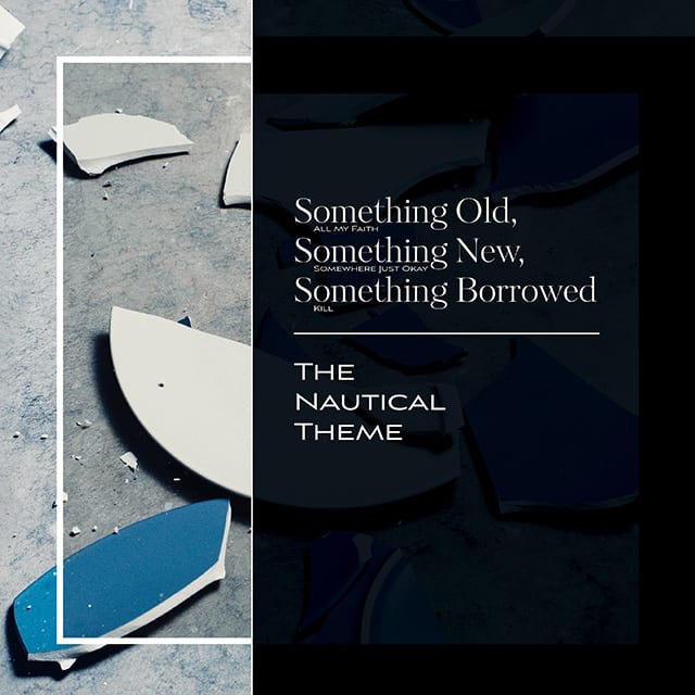 The Nautical Theme, Something Old, Something New, Something Borrowed, Album cover