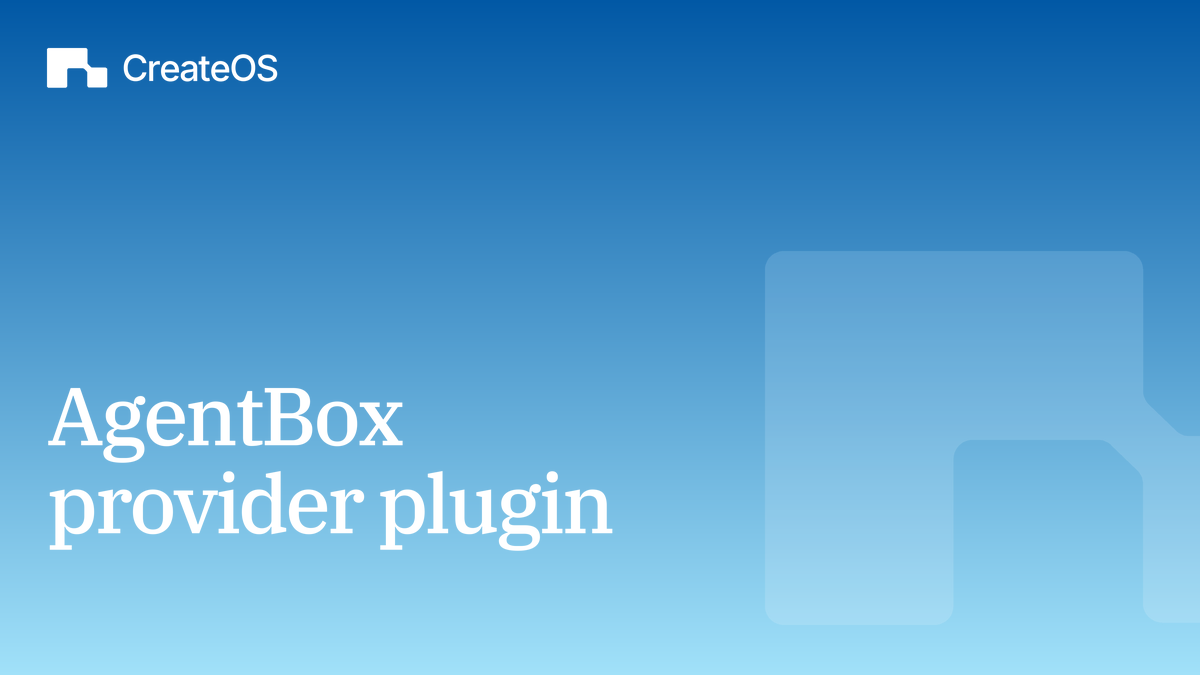 AgentBox provider plugin: run agent boxes on CreateOS Sandbox