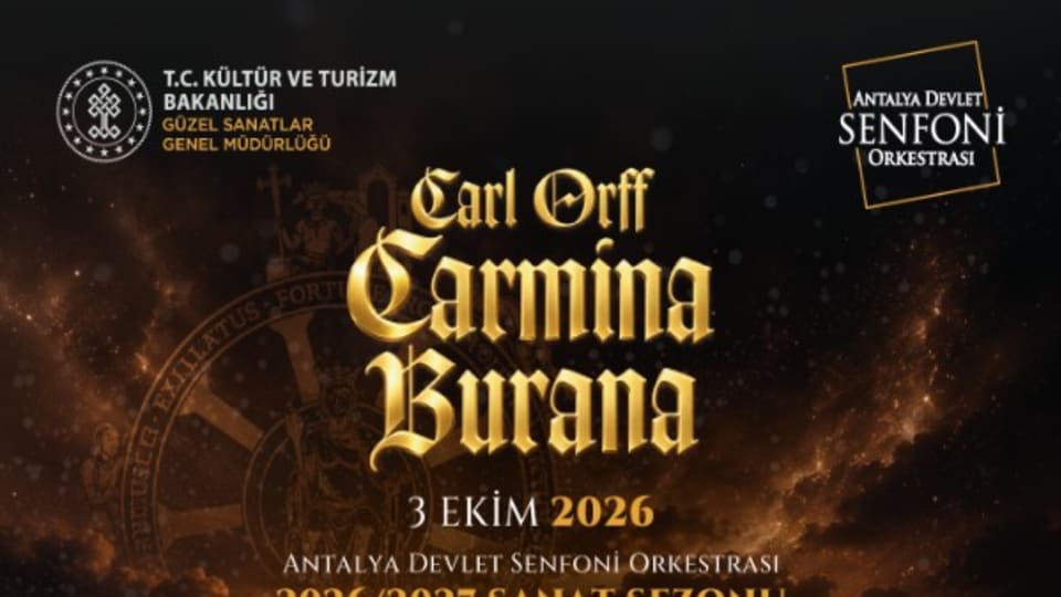 Carmina Burana - Antalya Devlet Senfoni Orkestrası & DenizBank Konserleri