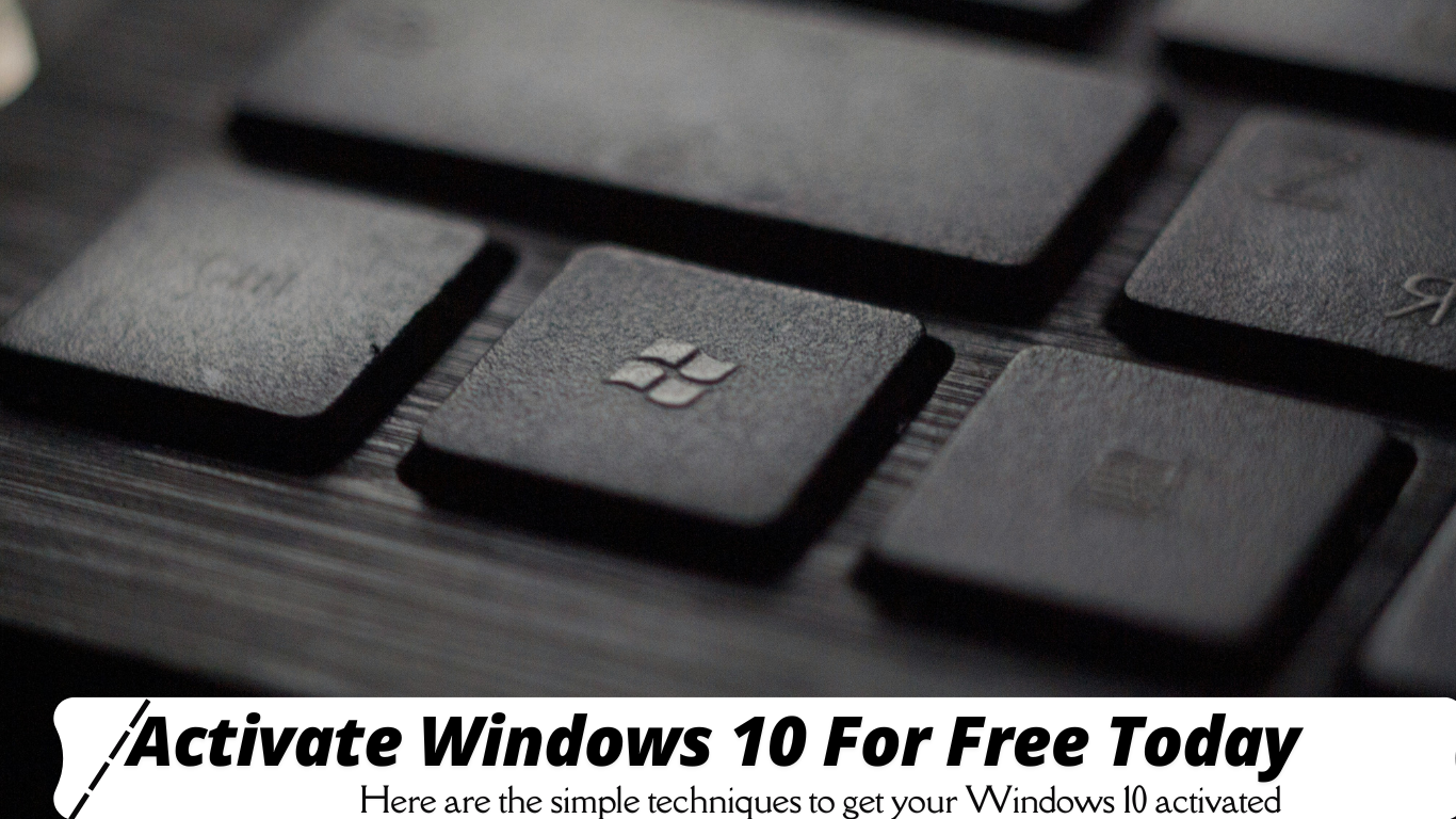 How To Activate Windows 10 For Free