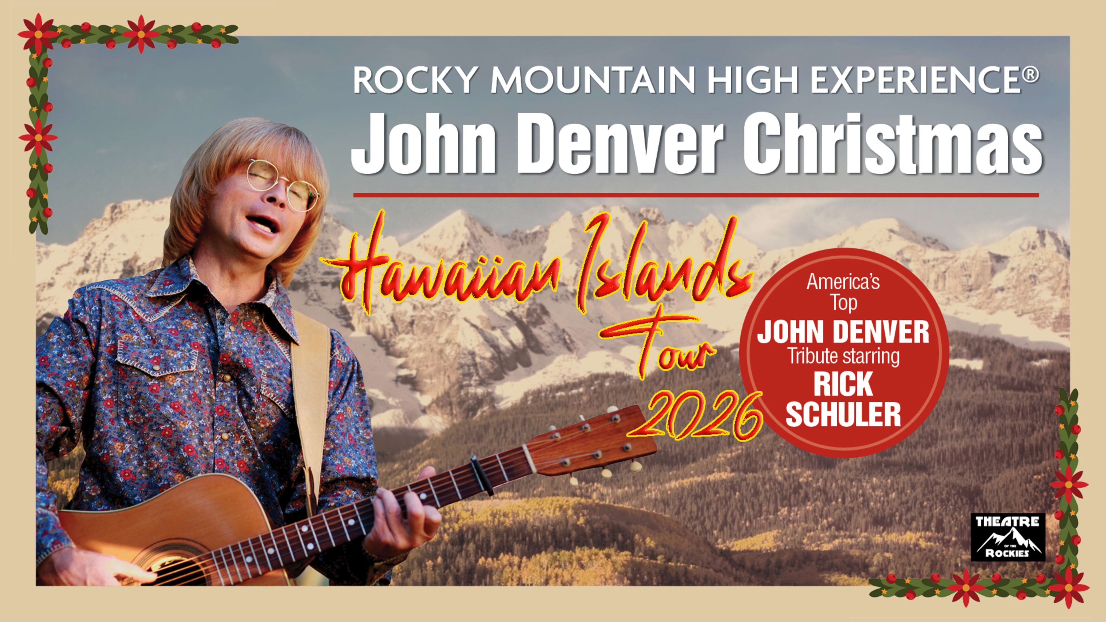 ROCKY MOUNTAIN HIGH EXPERIENCE® A John Denver Christmas