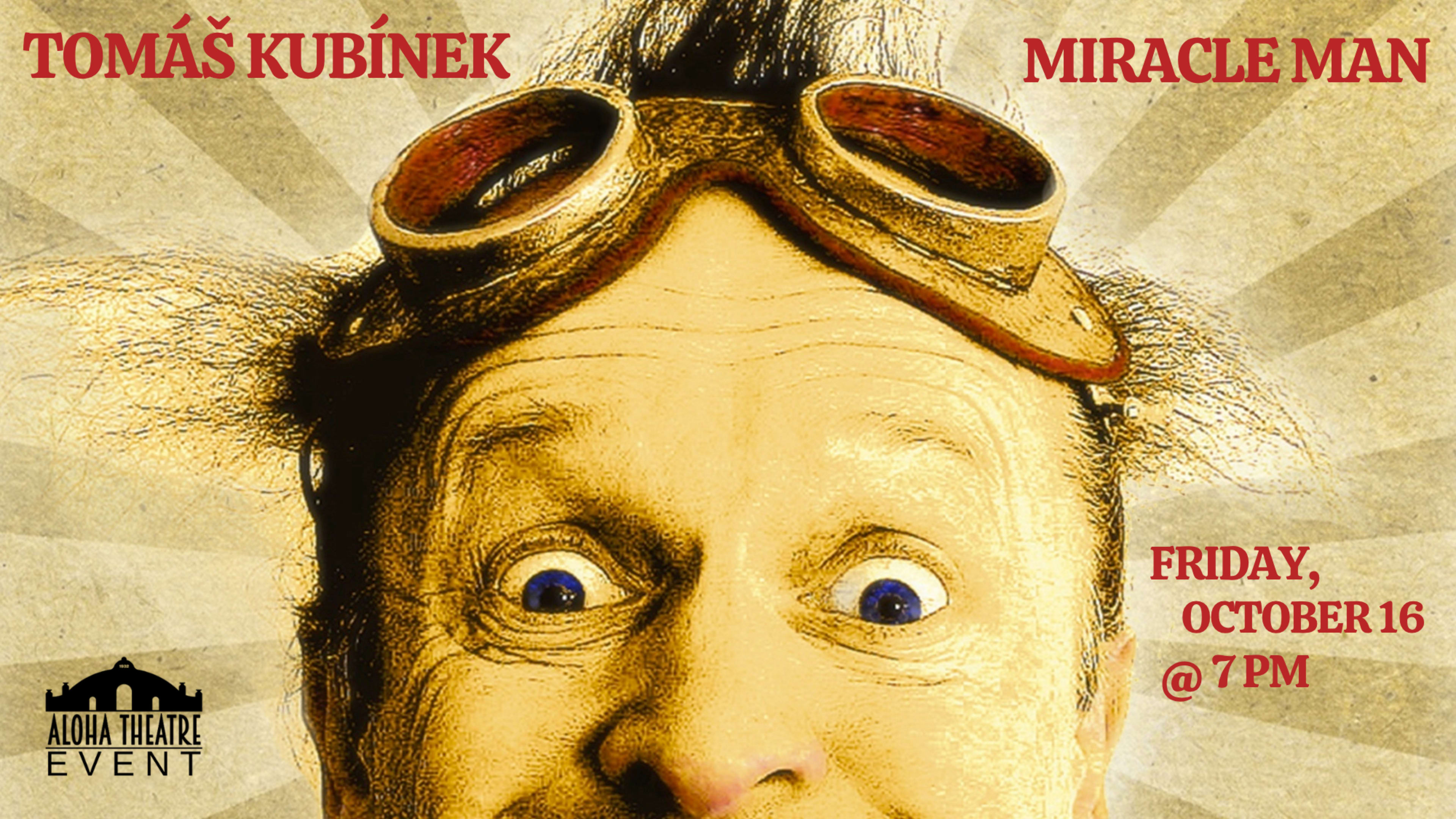 Tomáš Kubínek: Certified Lunatic