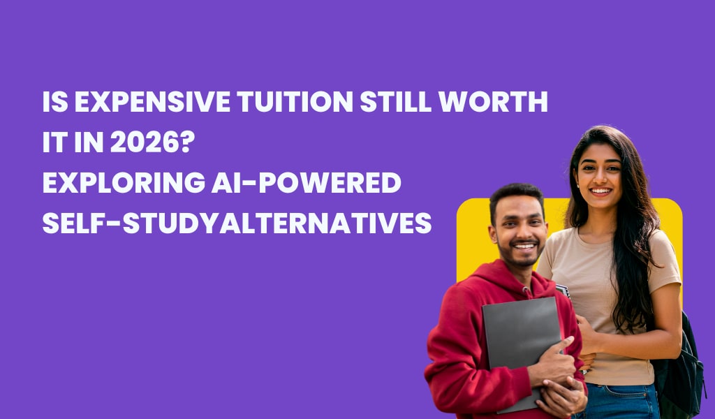 Is Expensive Tuition Still Worth It in 2026? Exploring AI-Powered Self-Study Alternatives