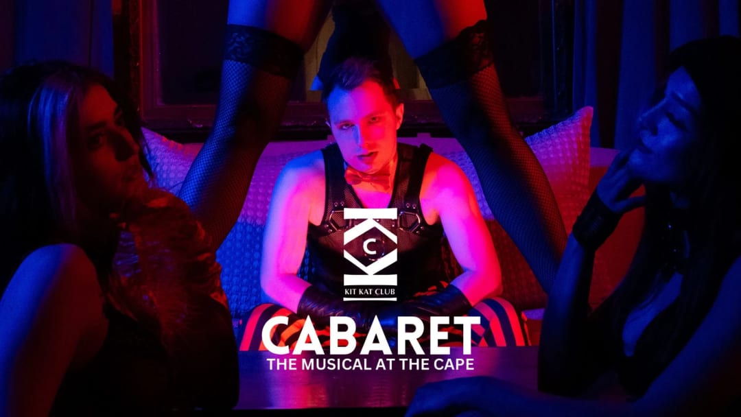Cabaret the Musical at The Cape