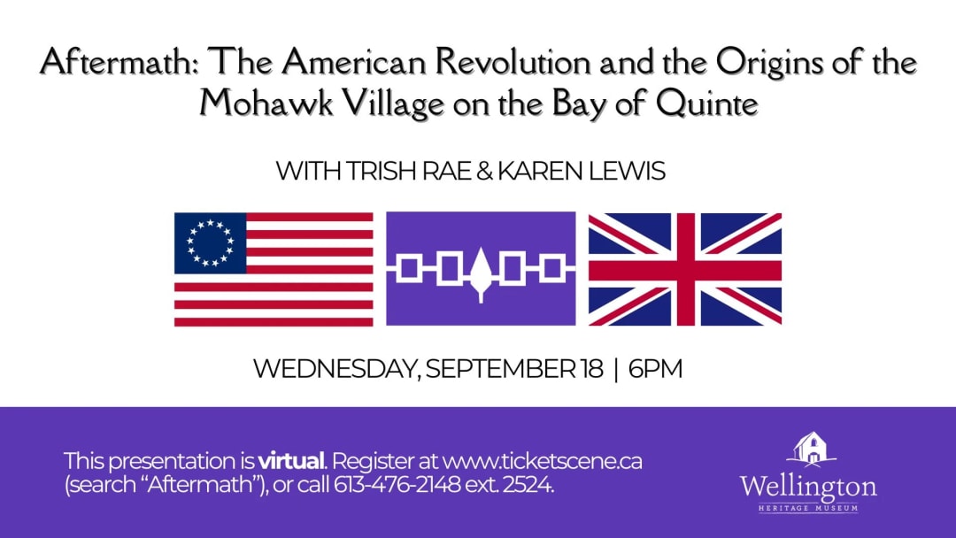 Aftermath: The American Revolution and the Origins of the Mohawk Village on the Bay of Quinte