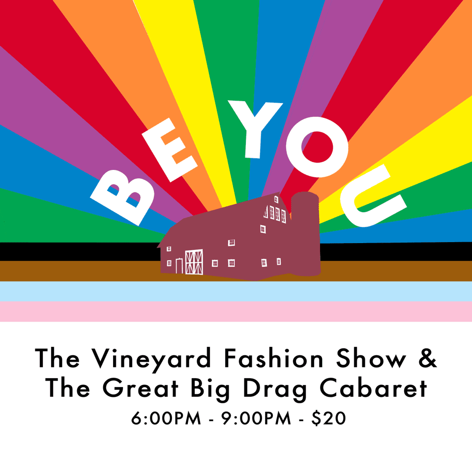 PRIDE @Karlo - The Vineyard Fashion Show & The Great Big Drag Cabaret Show