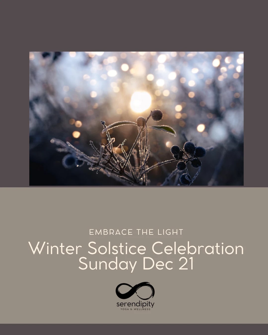 Embrace the Light - Winter Solstice Celebration