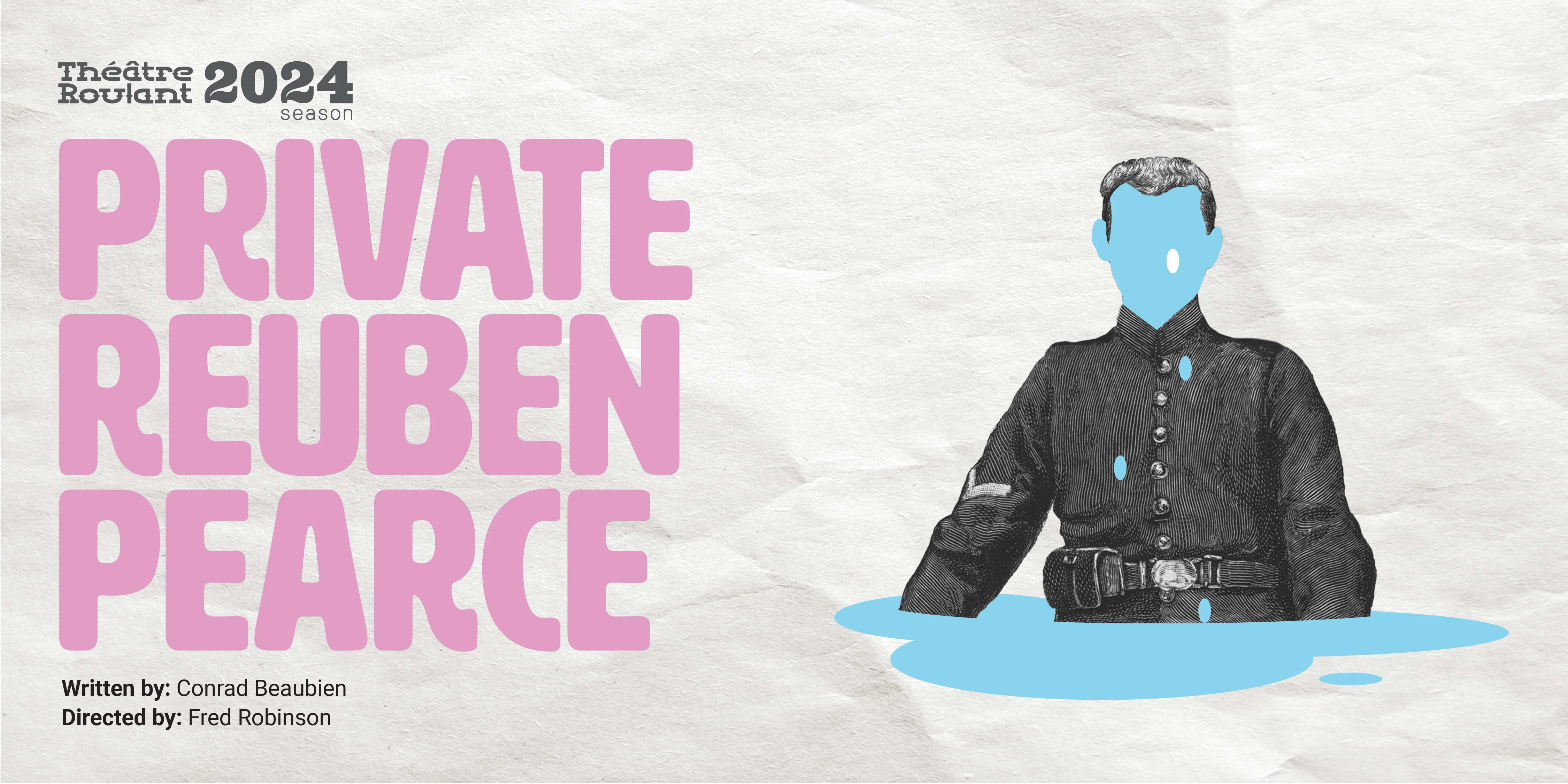 Private Reuben Pearce cover photo. Art work designed by Touchwood  Design Inc.