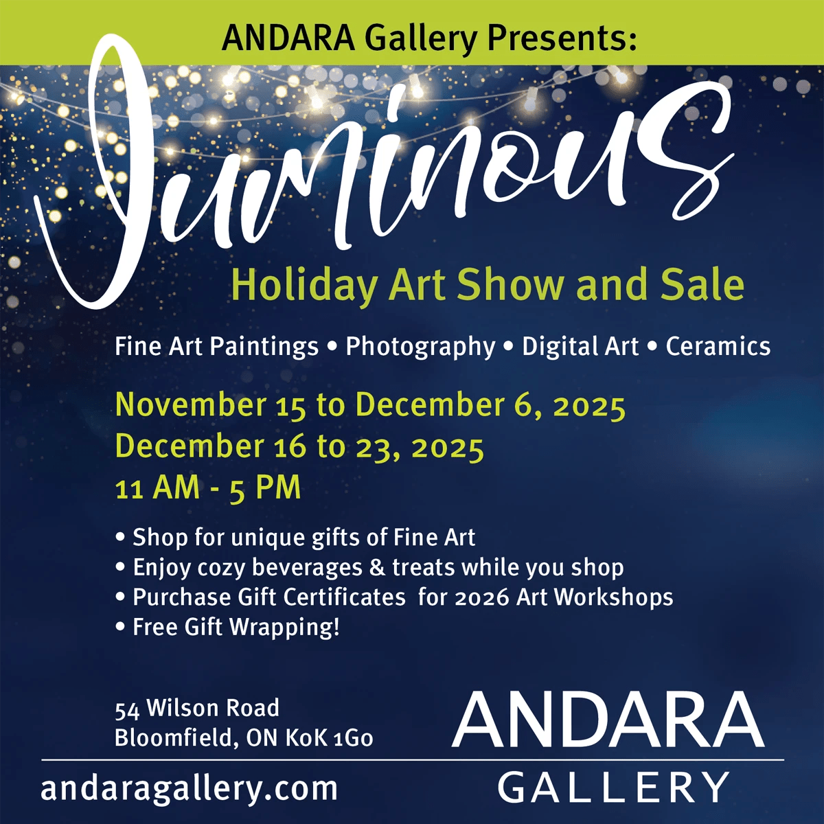 ANDARA Gallery Presents: LUMINOUS Holiday Art Show and Sale - Nov 16th to Dec 6th, 2025 and Dec 6th to 23rd, 2025.