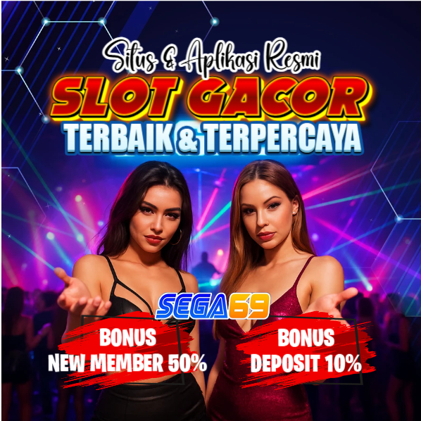 sega69 situs dan aplikasi slot gacor terbaik terpercaya