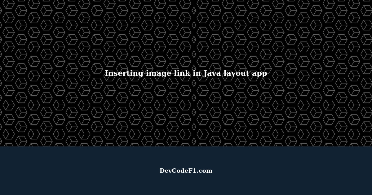 How to insert image link in java layout app?
