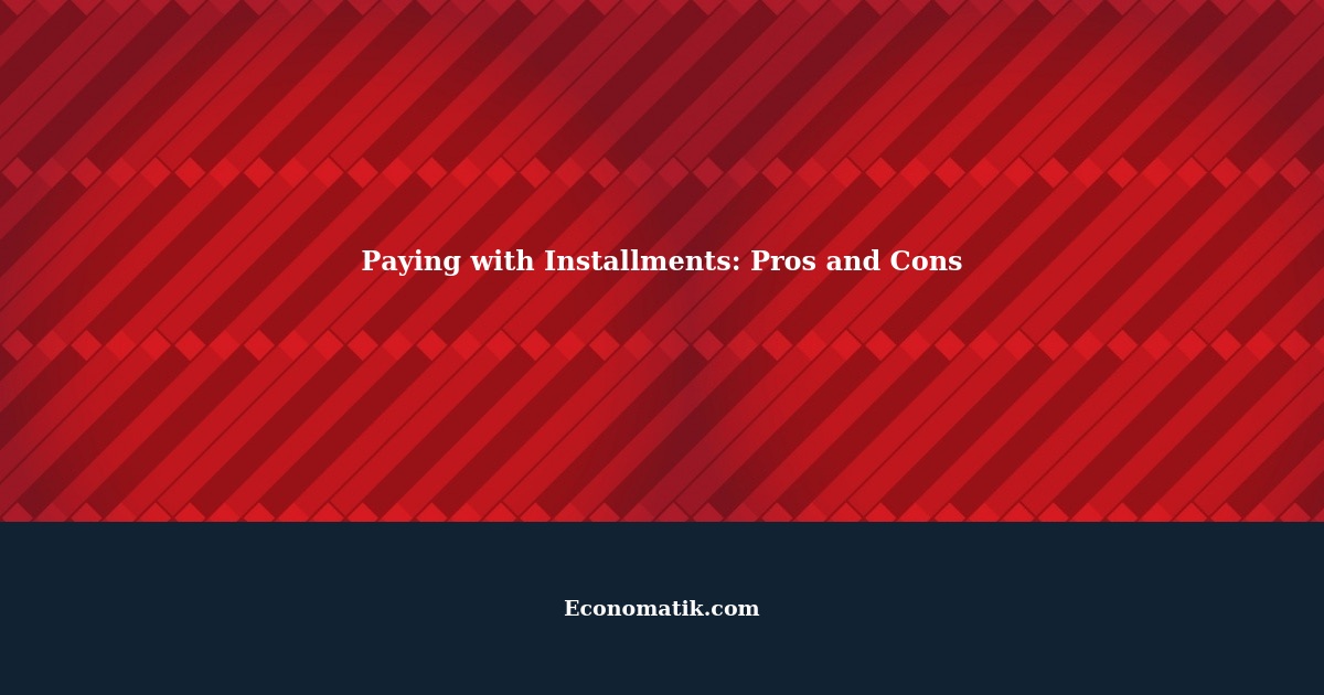 Should You Pay for Something with Installments? Insights from money.stackexchange