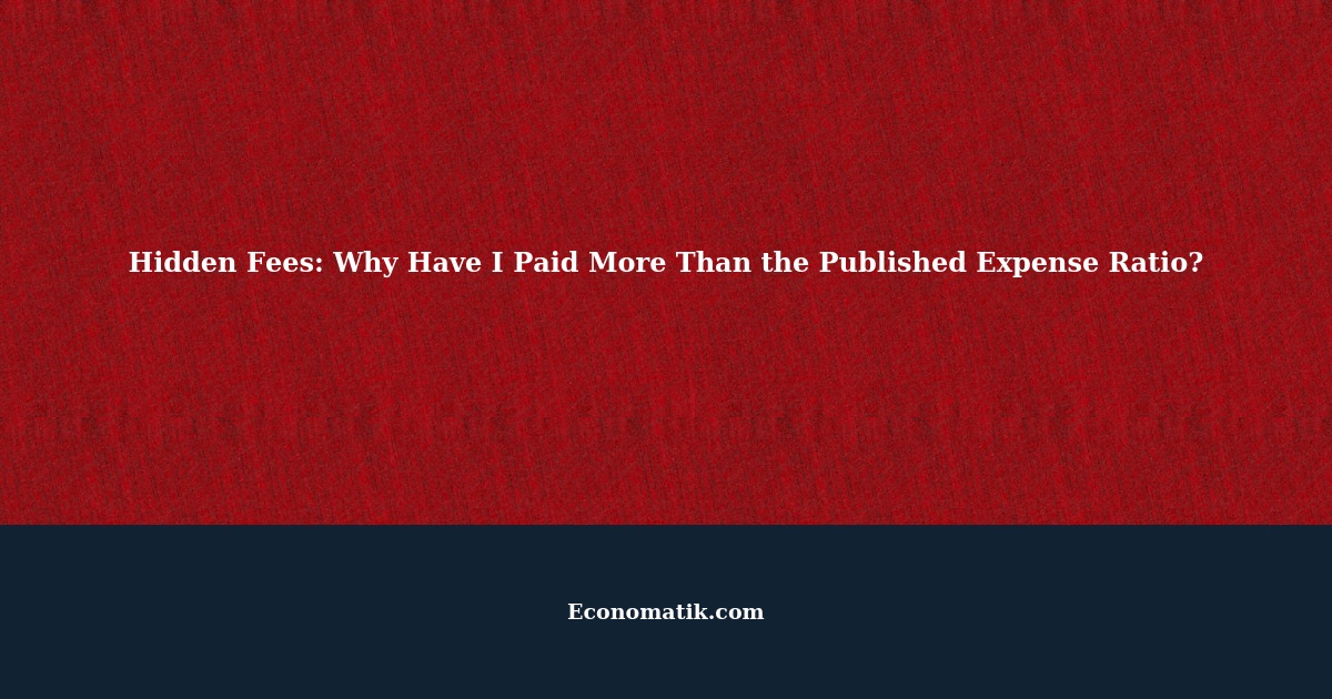 Understanding Hidden Fees Why Have I Paid More Than the Published