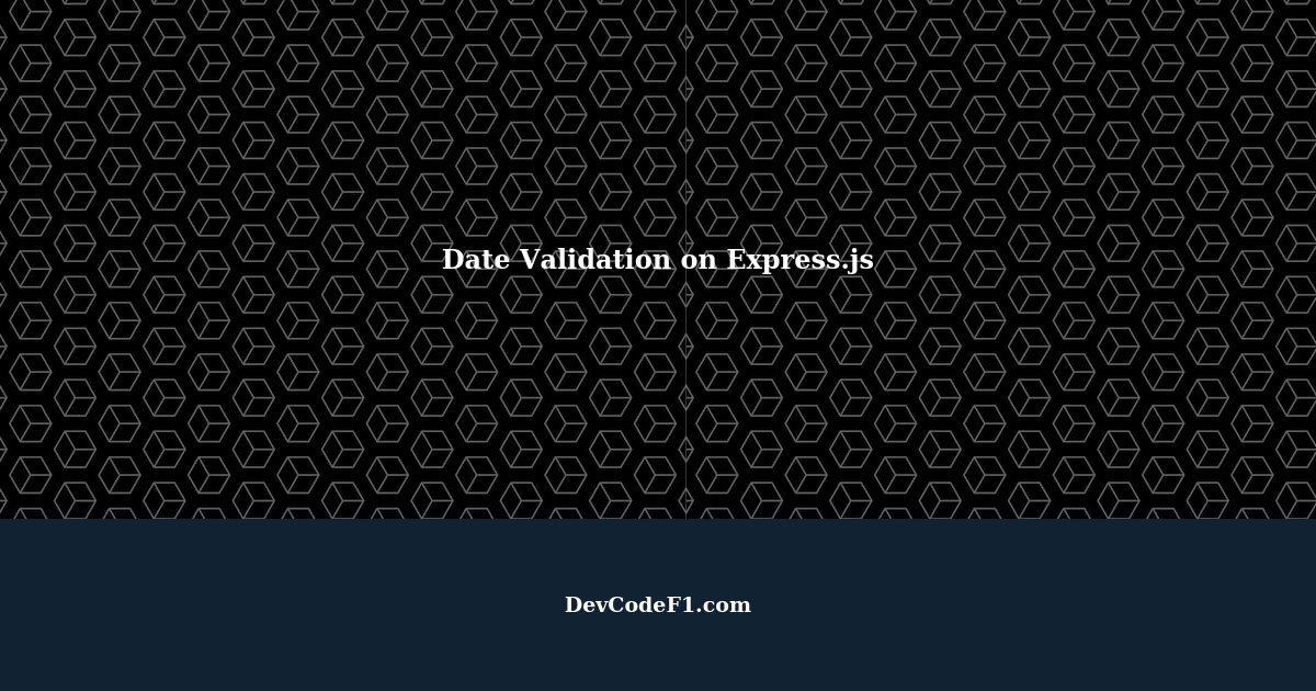 Date Validation on Express.js using Yup
