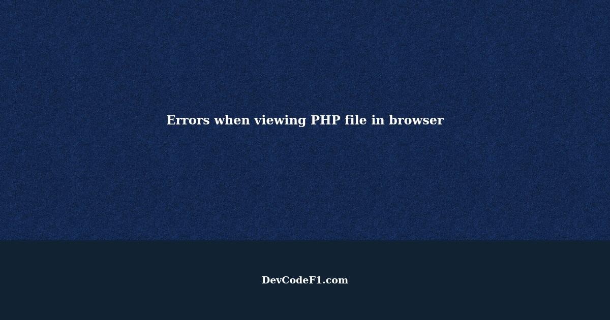 Errors when viewing php file in browser okay when executed in terminal