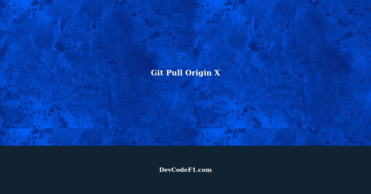 doing-git-pull-origin-x