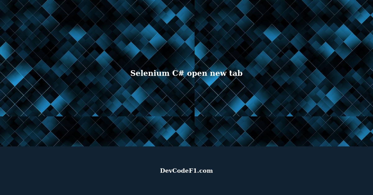 Selenium C open new tab in existing browser session