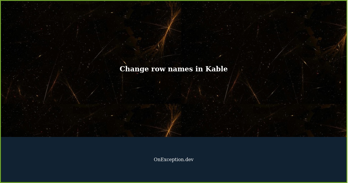 How to change row (not column) names in Kable?