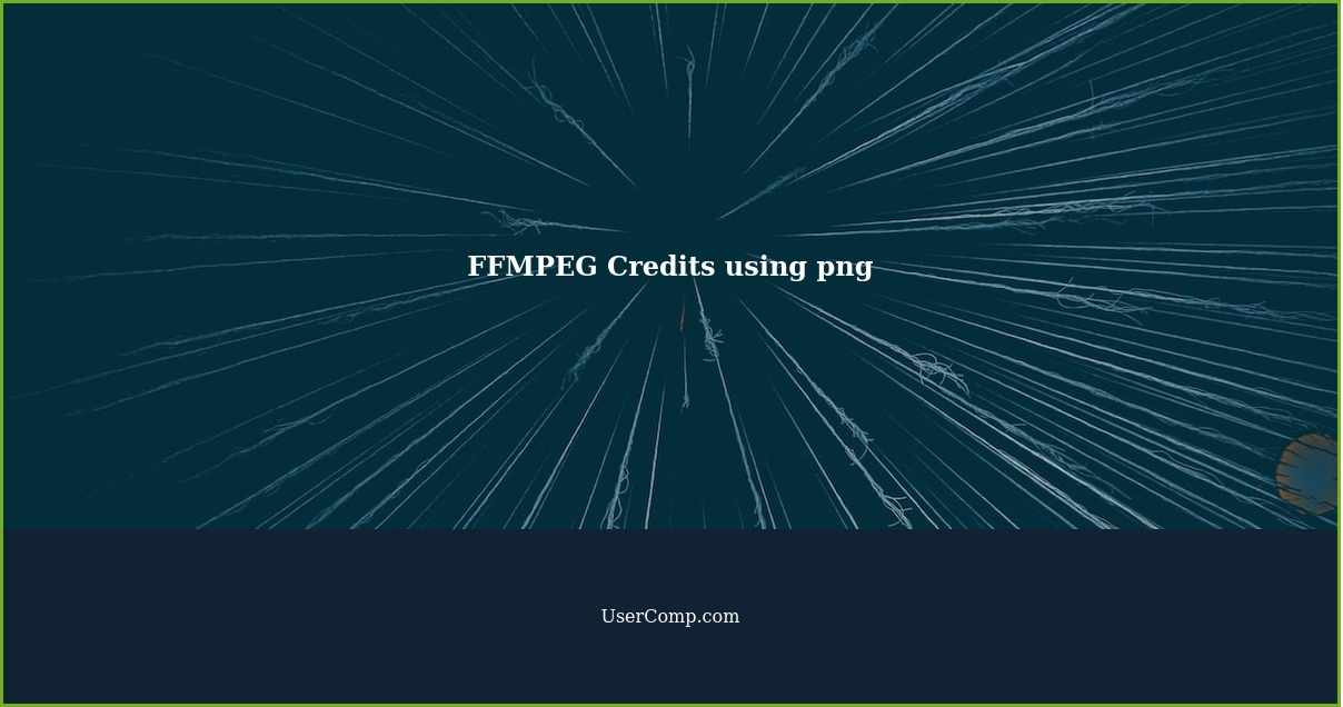 FFMPEG Credits using png