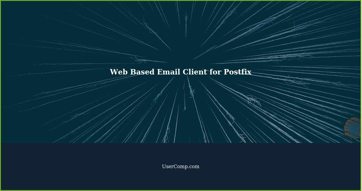Web Based Email Client for Postfix: How to Access Your Postfix Emails Online