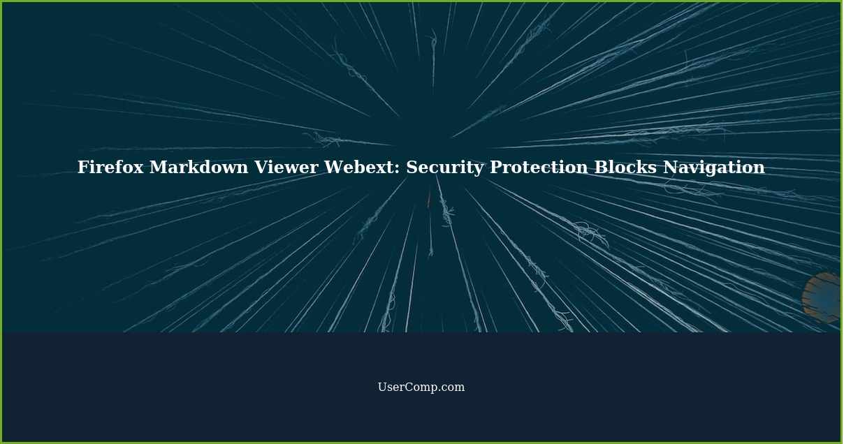 Firefox Markdown Viewer Webext: Security Protection Blocks Navigation