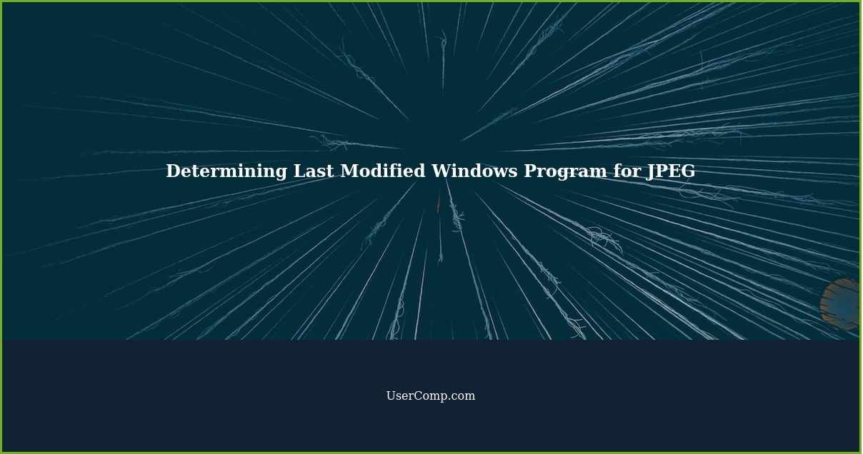 Determining the Windows Program that Last Modified a JPEG