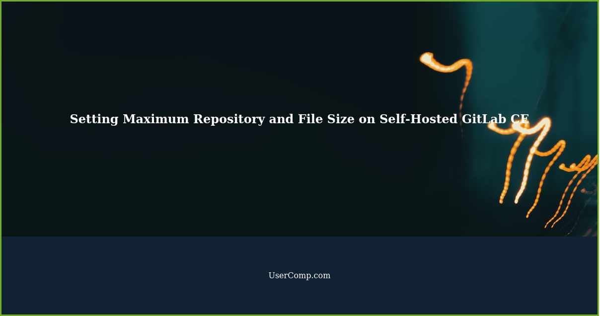 Setting Maximum Repository and File Size on Self-Hosted GitLab CE