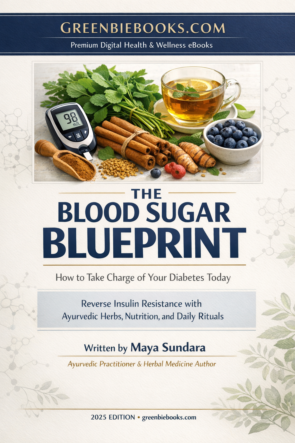 The Blood Sugar Blueprint. Take Back Control of Your Blood Sugar