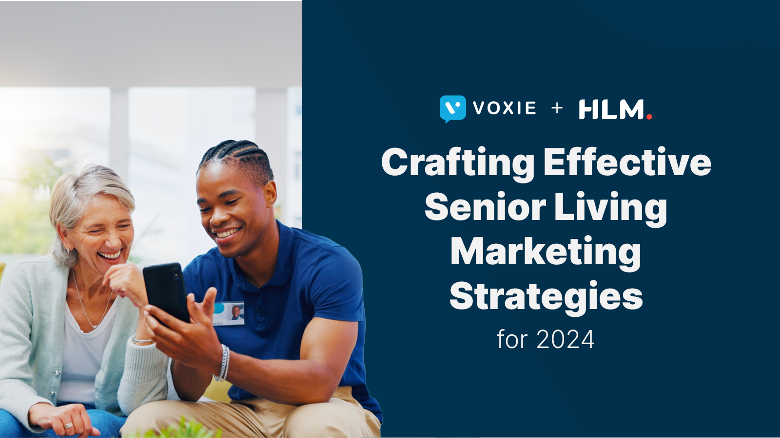 Senior Living Marketing Strategies for 2024