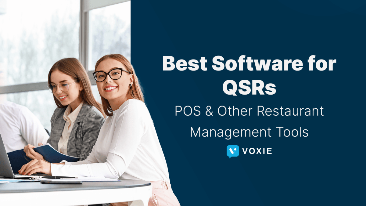 Best Software for QSRs: POS & Other Restaurant Management Tools | Voxie