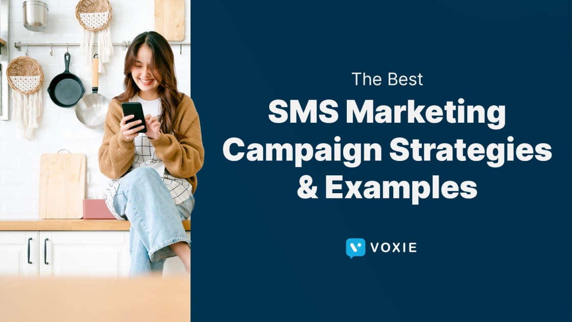Examples of the best sms campaign strategies and examples.