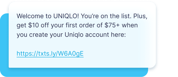 UNIQLO nails the welcome message by offering instant value and building excitement for future perks.