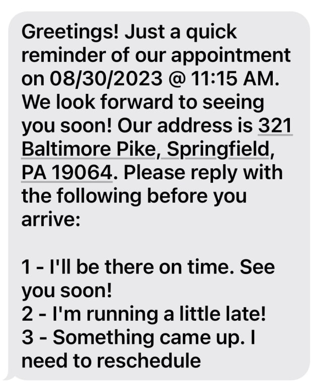Appointment reminder text that gives the subscriber the option to communicate their timing. 