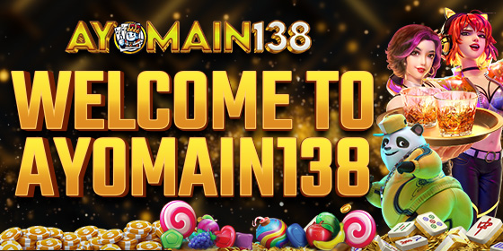 AYOMAIN138 - Link Slot Gacor Malam Ini Gampang Menang Di Indonesia