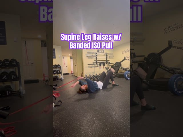 Supine Leg Raises w/band pull